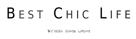 Best Chic Life  Fashion Blog by Belen Clares Latorre Personal Shopper